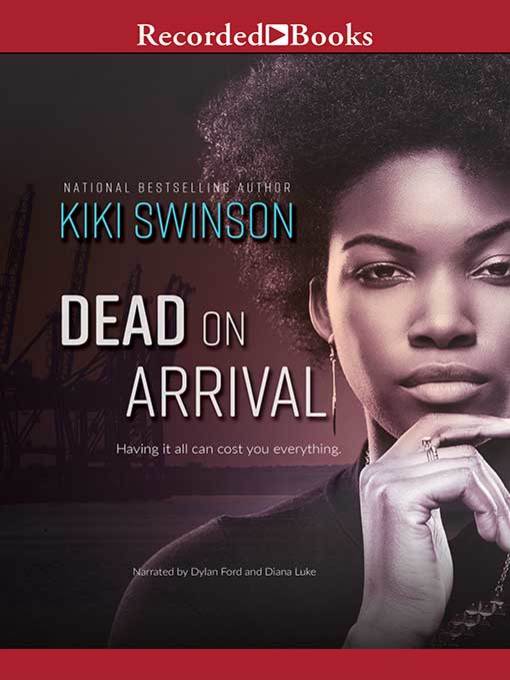 Title details for Dead on Arrival by Kiki Swinson - Available